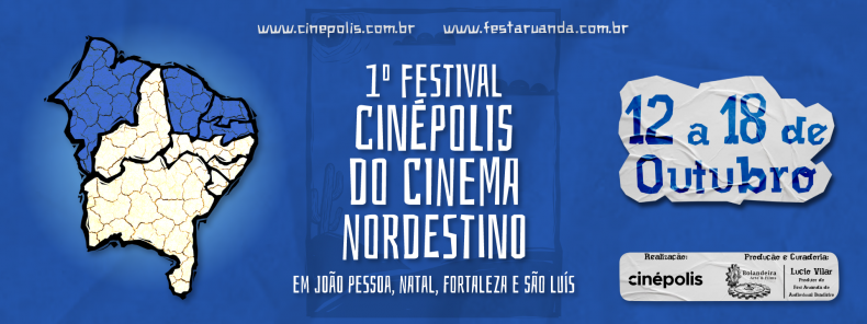 1º Festival Cinépolis do Cinema Nordestino chega a João Pessoa, Fortaleza, Natal e São Luís 